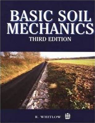 Basic Soils Mechanics – R. Whitlow 13