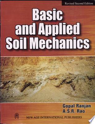 Basic and Applied Soil Mechanics – Gopal Ranjan