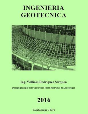 Ingeniería Geotécnica - Ing. William Rodriguez Serquén